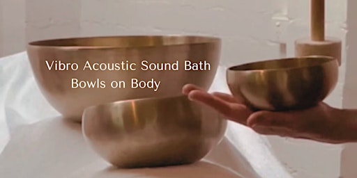 Sound Healing - Vibro Acoustic Sound Bath with Romy