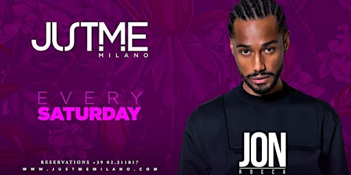 Just Me Milano: il calendario eventi, prenota tavoli ed ingressi