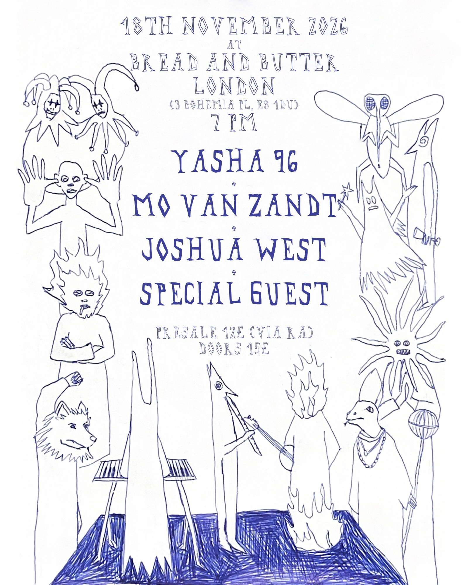Yasha 96 / Joshua West / Mo Van Zandt + Special guest at Bread and Butter ARCH (London)