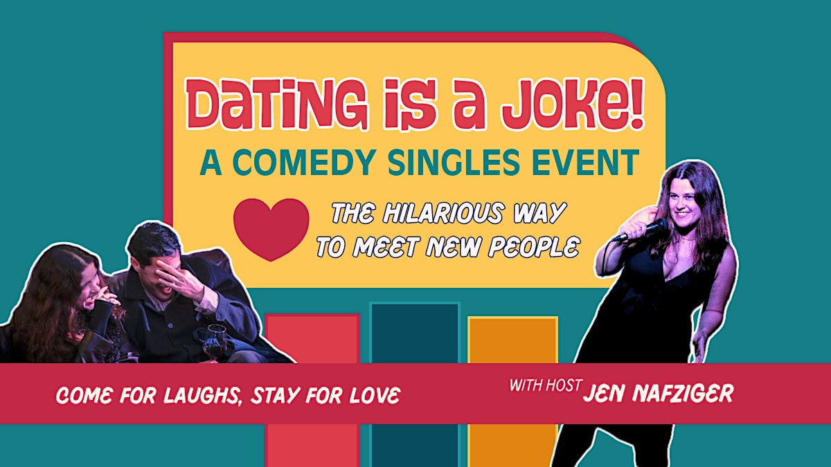 Dating is a Joke!: A Comedy Singles Event (In English)
