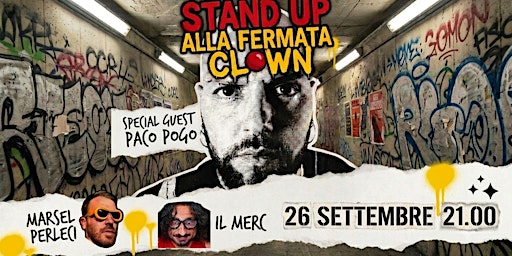 Paco Pogo Stand Up Comedy Alla Fermata Clown