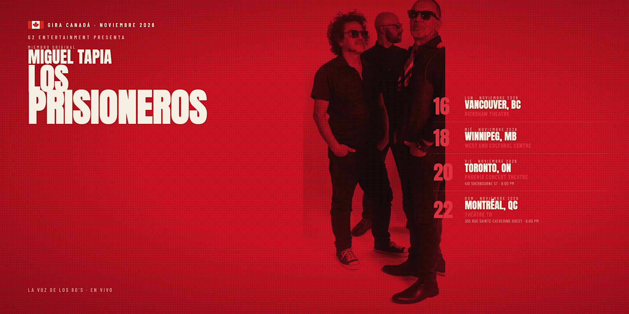LOS PRISIONEROS con Miguel Tapia - TORONTO