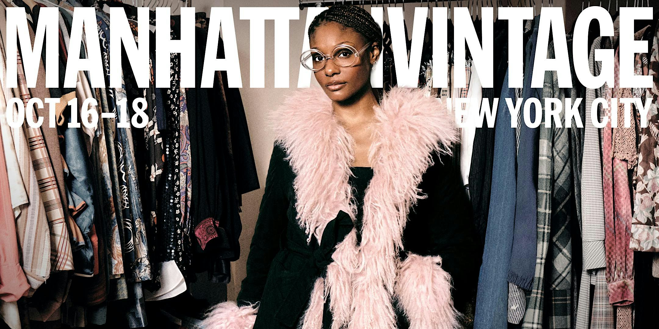 Manhattan Vintage | Fall 2026 Show | October 16 - 18