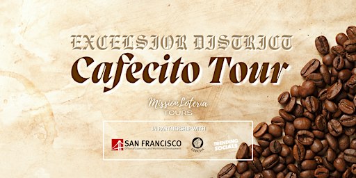 'Cafecito' Coffee Tour: Excelsior District