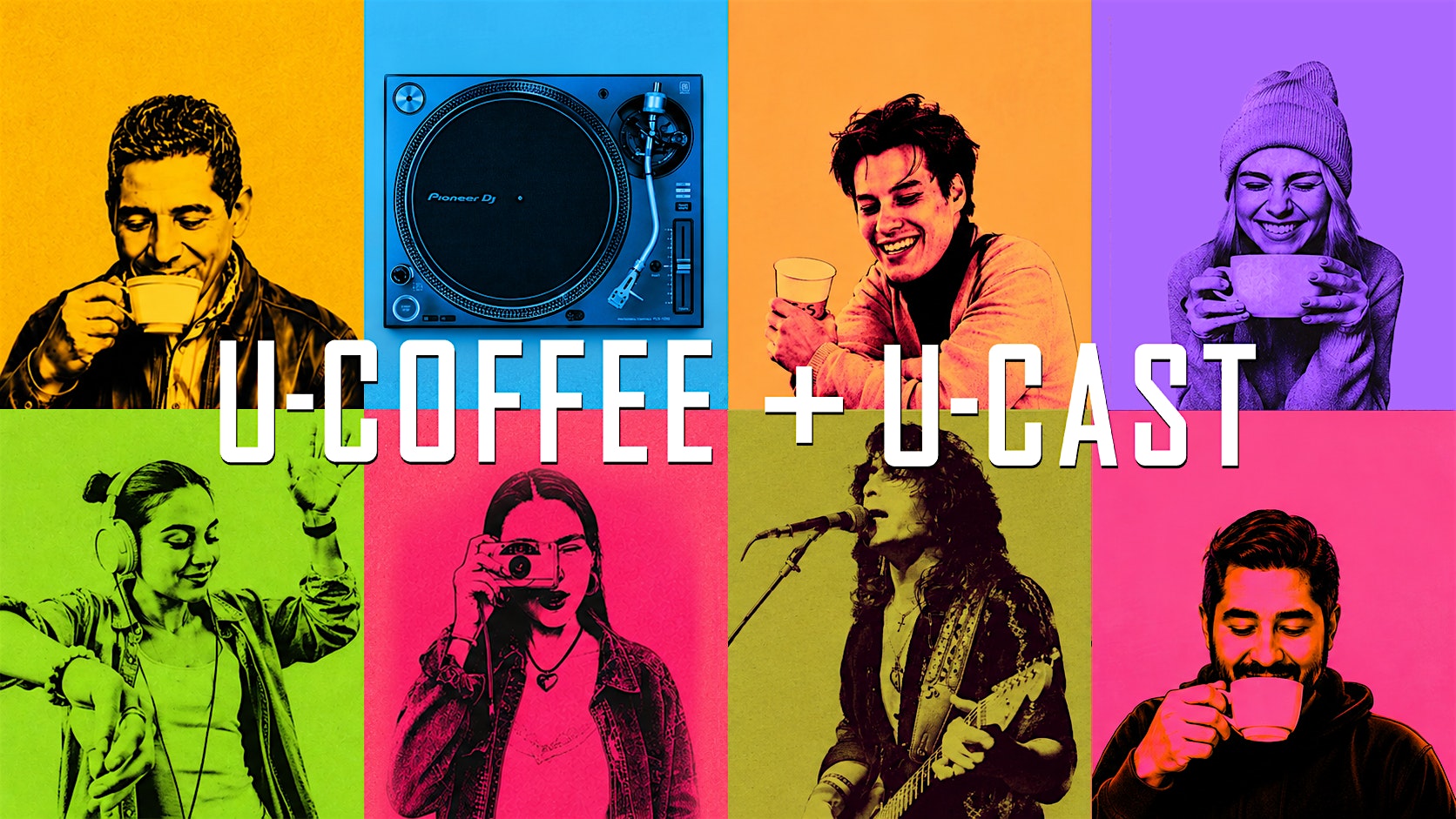 U-Coffee + U-Cast Live Talkshow - Community, Conversation + DJ