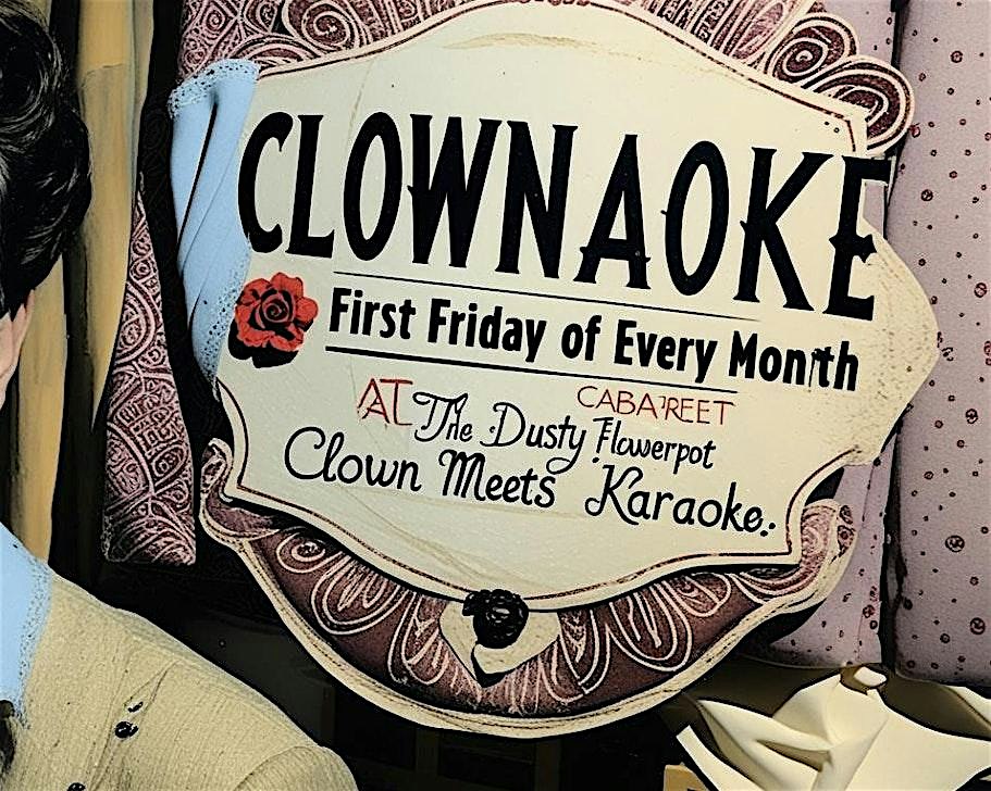 CLOWNOAKE  - Clown Meets Karaoke.
