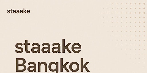 Official staaake Bangkok Founders AI/Tech — Power Walk