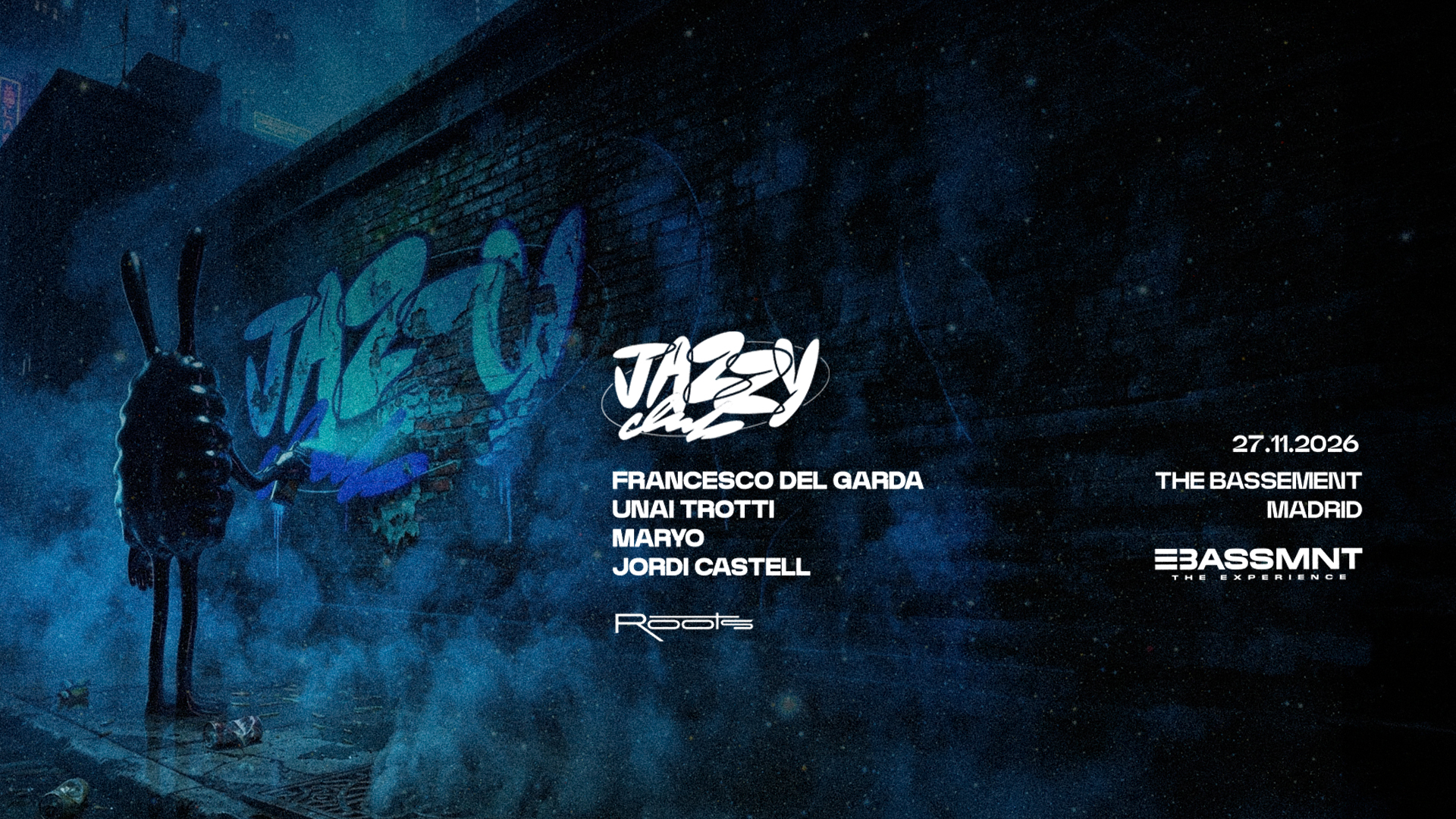 JAZZY at BASSMNT CLUB hosted by ROOTS : Francesco Del Garda