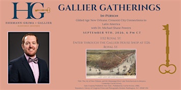 Gilded Age New Orleans: Crescent City Connections to Latin America