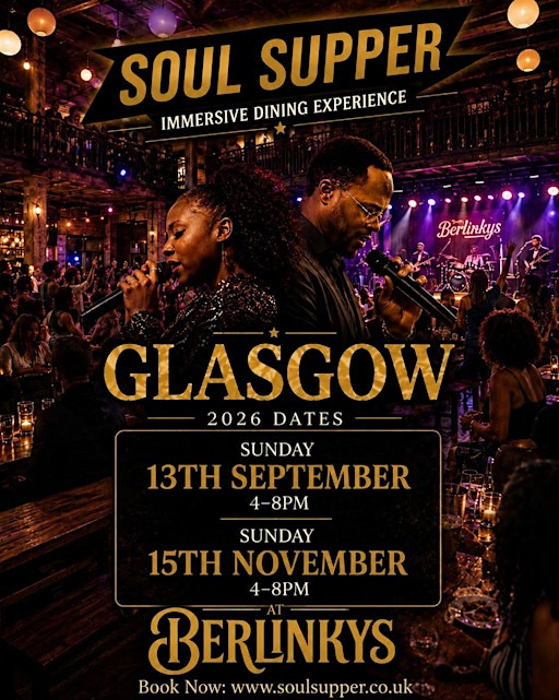 Soul Supper Immersive Dining Experience - GLASGOW 2026