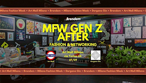 MFW GEN Z AFTER - Fashion & Networking