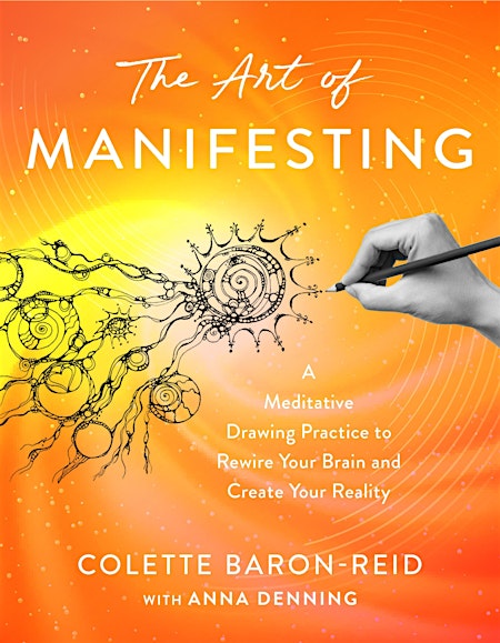 The Art of Manifesting Method™ Workshop