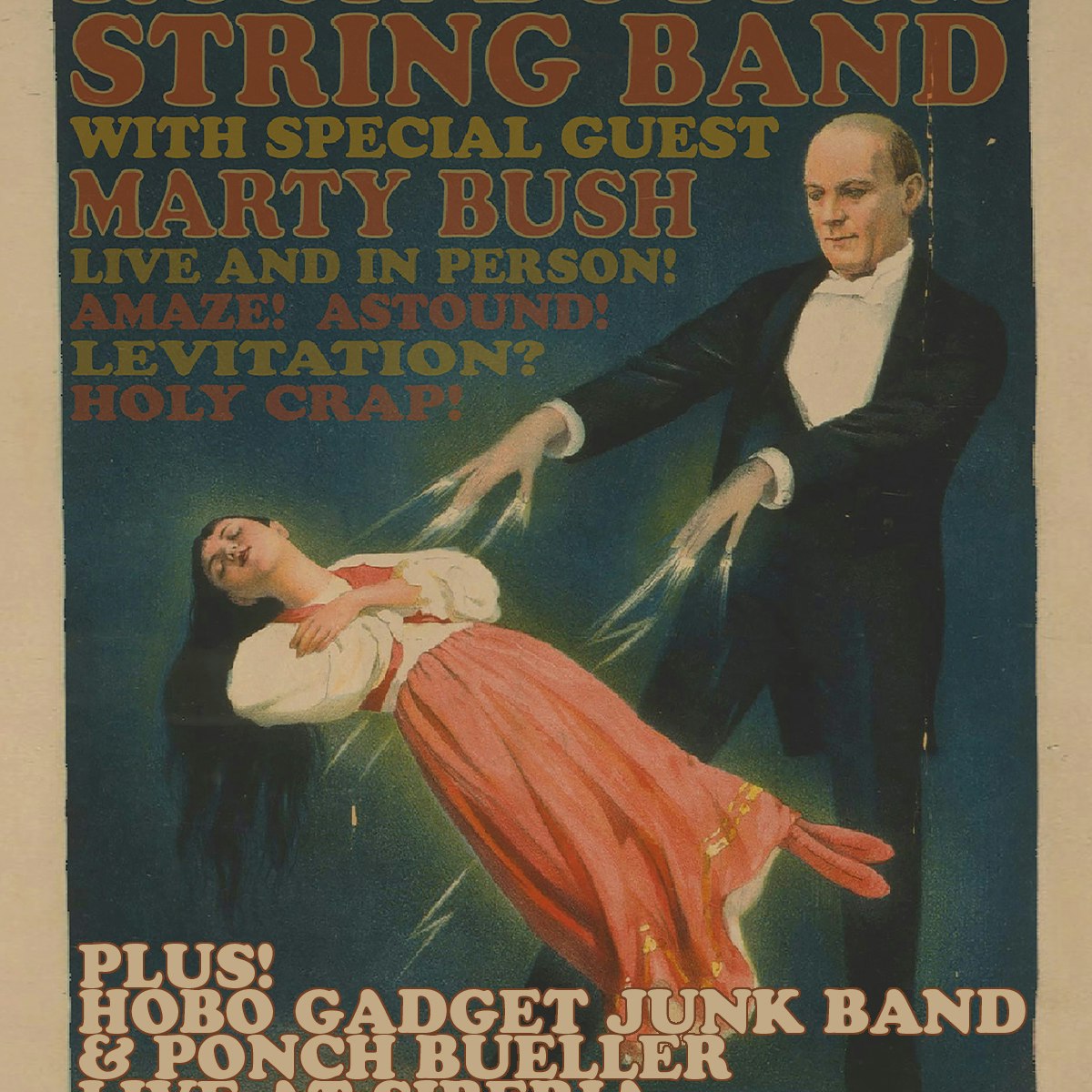 Rock Bottom String Band with Marty Bush, Hobo Gadget Junk Band, and Ponch Bueller 