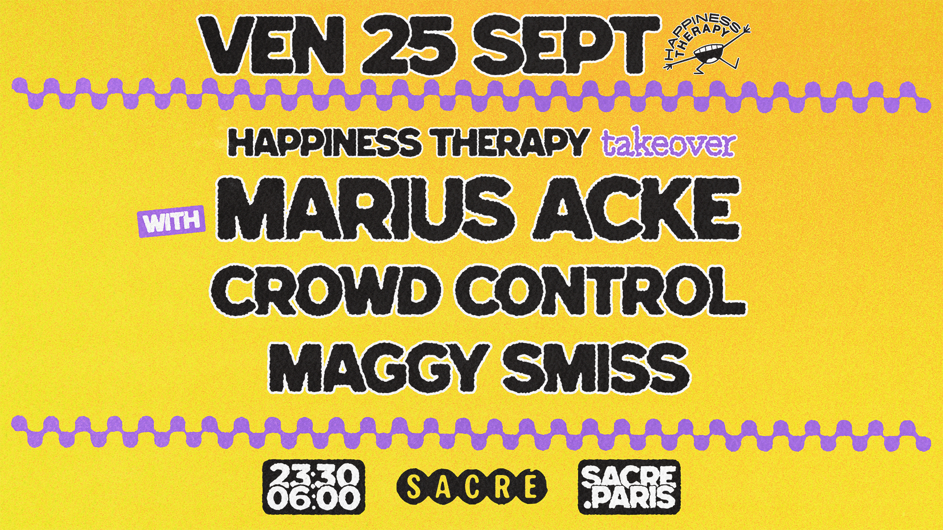 Sacré présente: Happiness Therapy Takeover