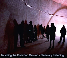 Touching our Common Ground  .  Planetary Listening  @ Berlin Science Week