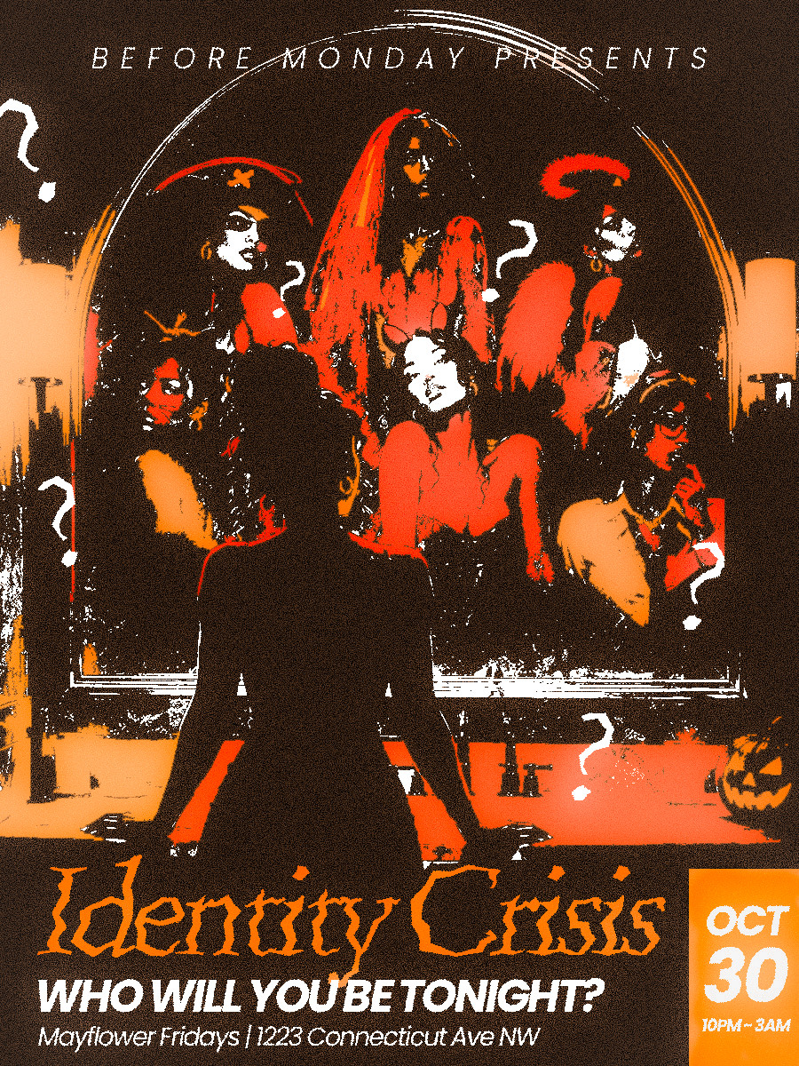BEFORE MONDAY Presents: IDENTITY CRISIS