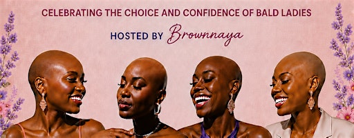 Bald and Bold: The gathering