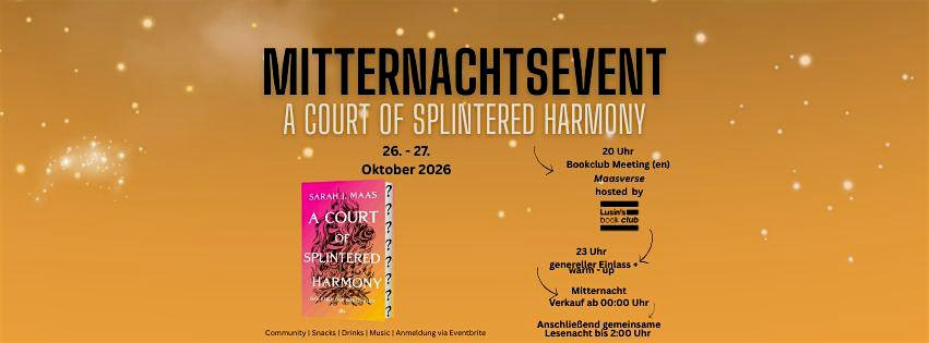 Mitternachtsevent: A Court of Splintered Harmony