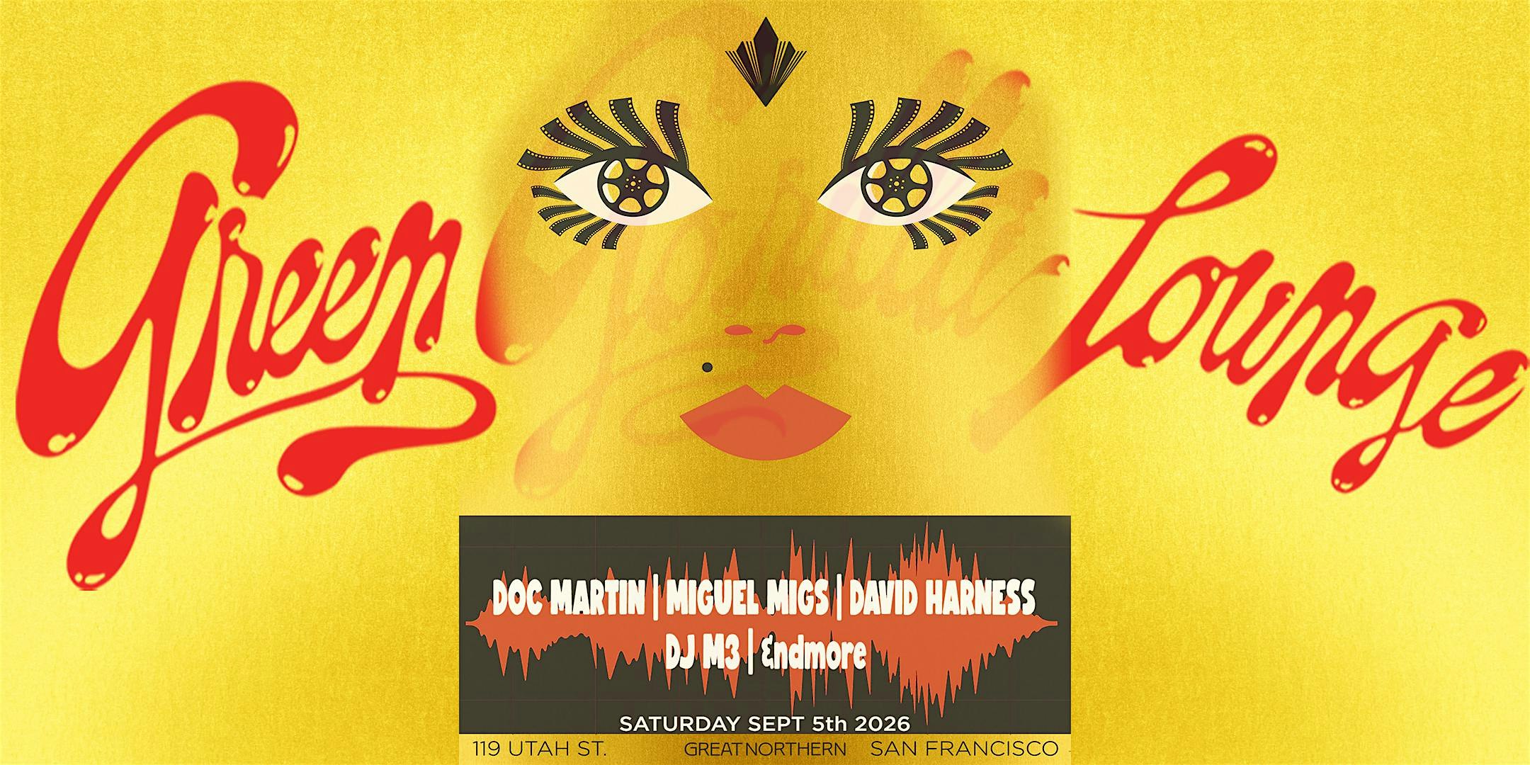Doc Martin | Miguel Migs | David Harness | Loft: DJ M3 | &NDMORE