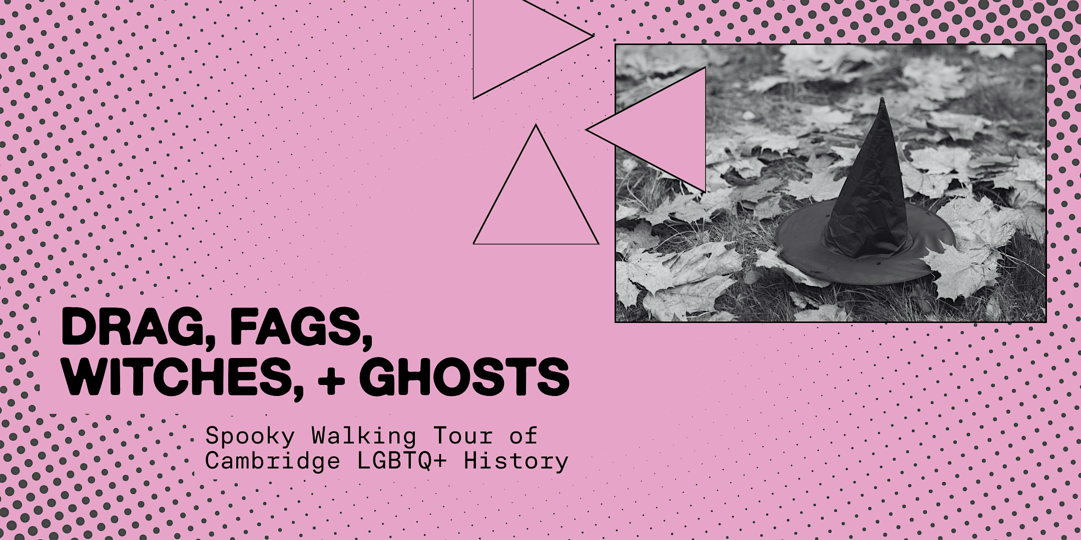 Spooky Walking Tour of Cambridge LGBTQ+ History