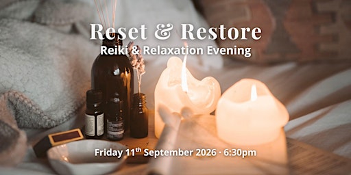 Reset & Restore: A Reiki & Relaxation Evening
