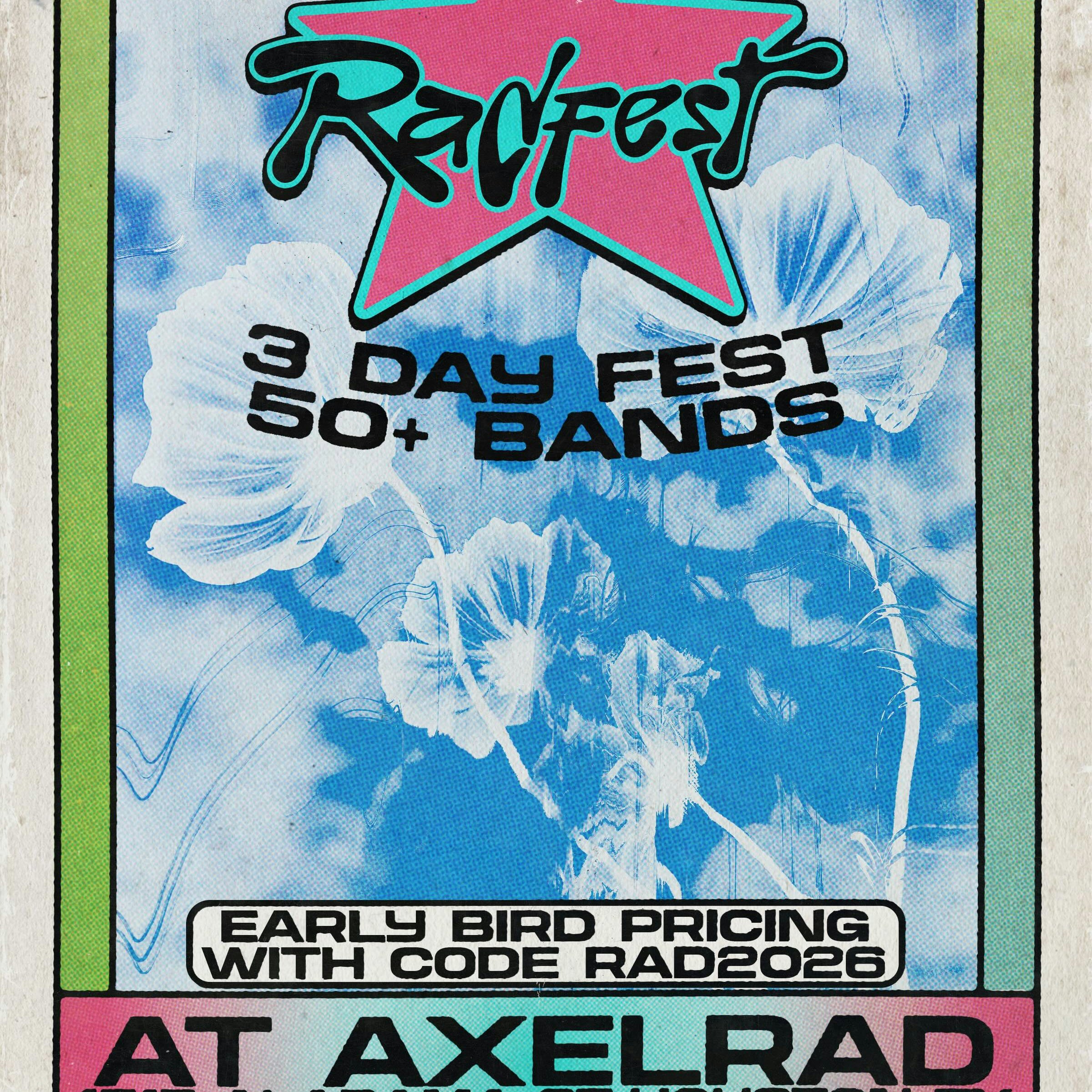 RADFEST: 3-Day Festival | +50 Bands | @ Axelrad