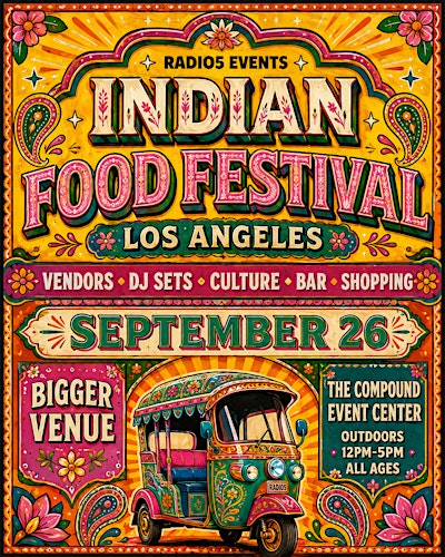 Indian Food Festival Los Angeles - Compound Event Center | Sept 26, 2026