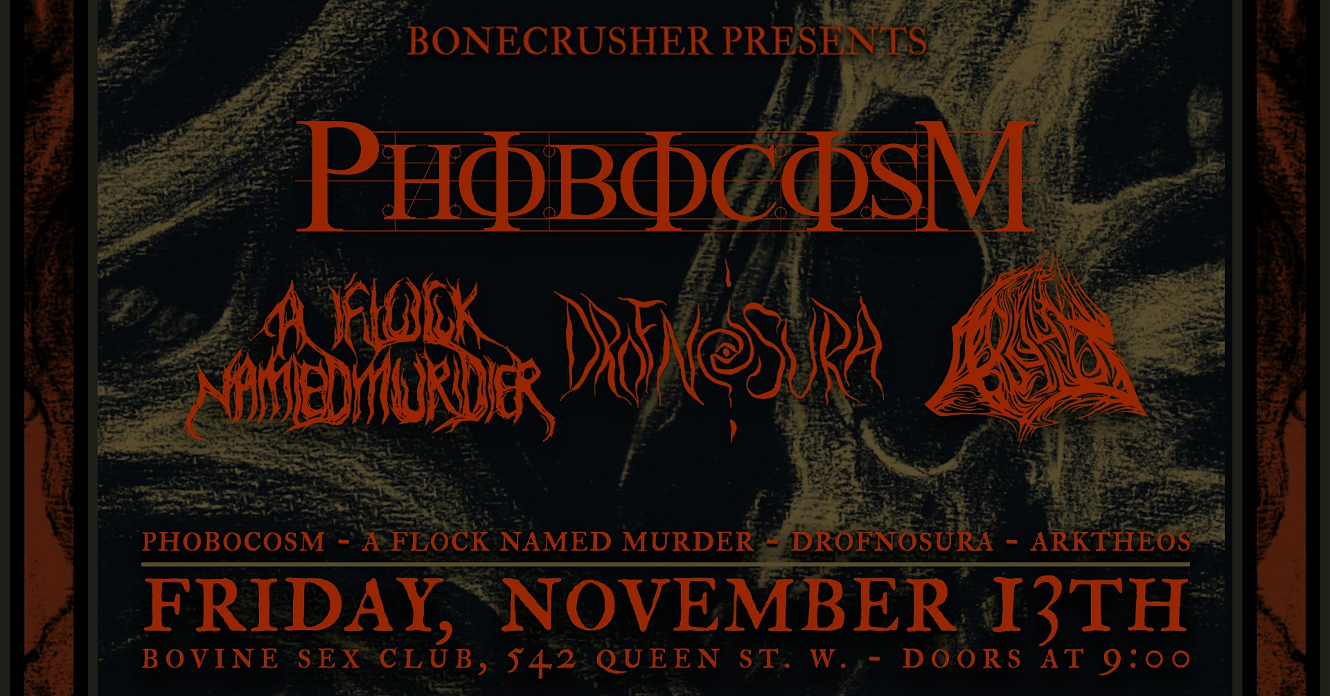 Phobocosm • A Flock Named Murder • Drofnosura • Arktheos