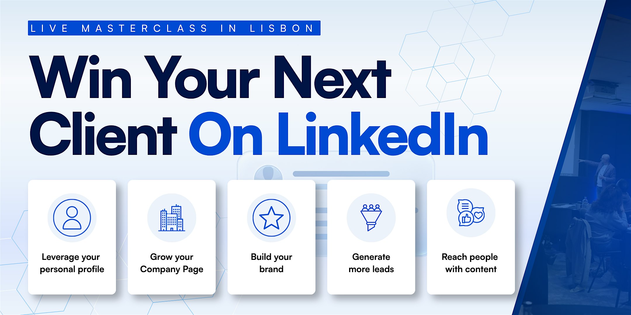 Win Clients On LinkedIn - Social Selling Masterclass: LISBON
