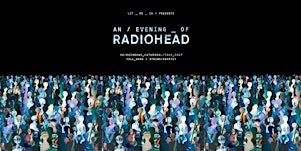 An Evening of Radiohead at Bristol Cathedral - The OK Rainbows Tour