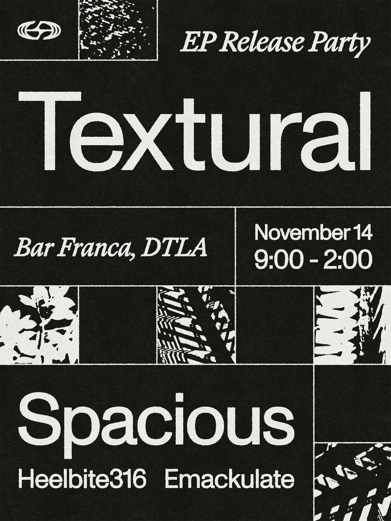 Spacious - Textural EP Release Party