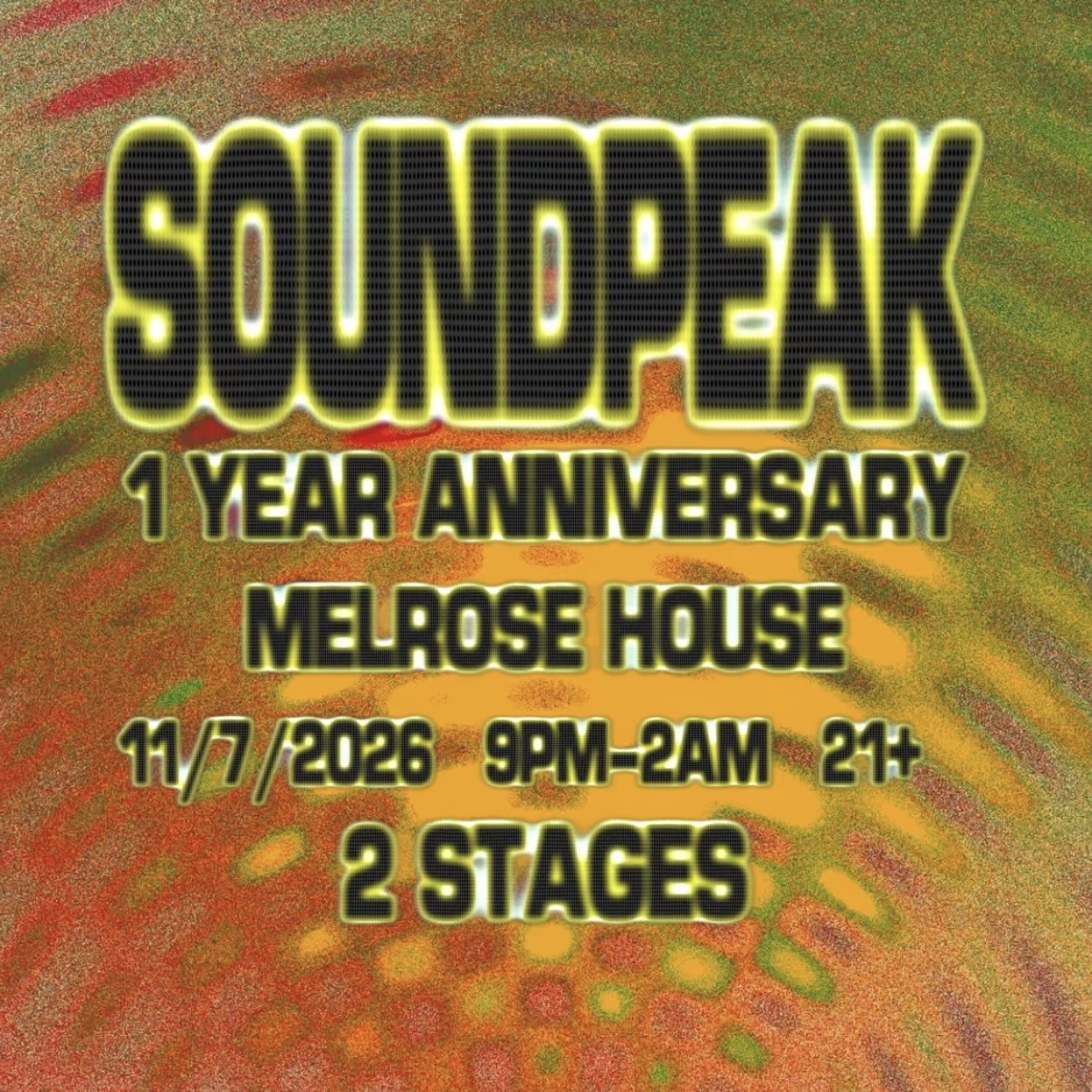 SoundPeak 1 Year Anniversary @ Melrose House 11/07
