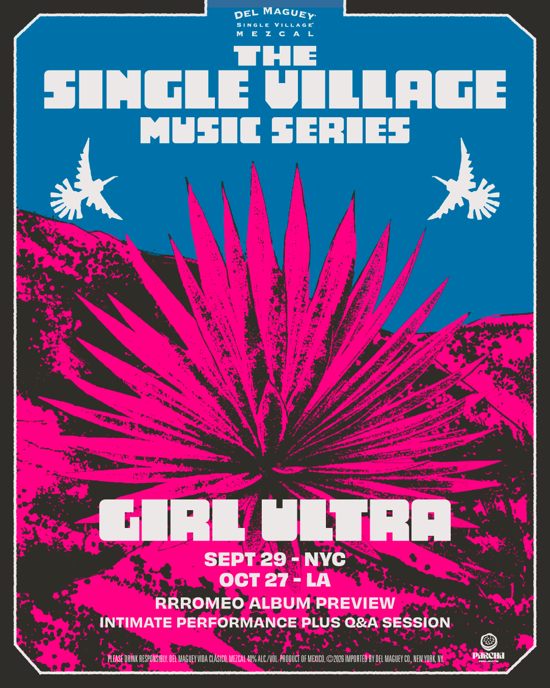 Del Maguey Single Village Music Series with Girl Ultra