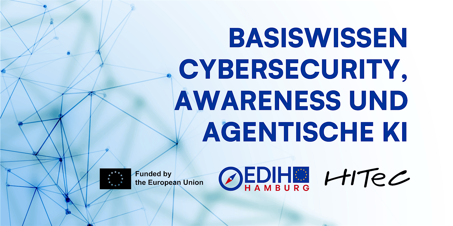 Basiswissen Cybersecurity, Awareness und agentische KI