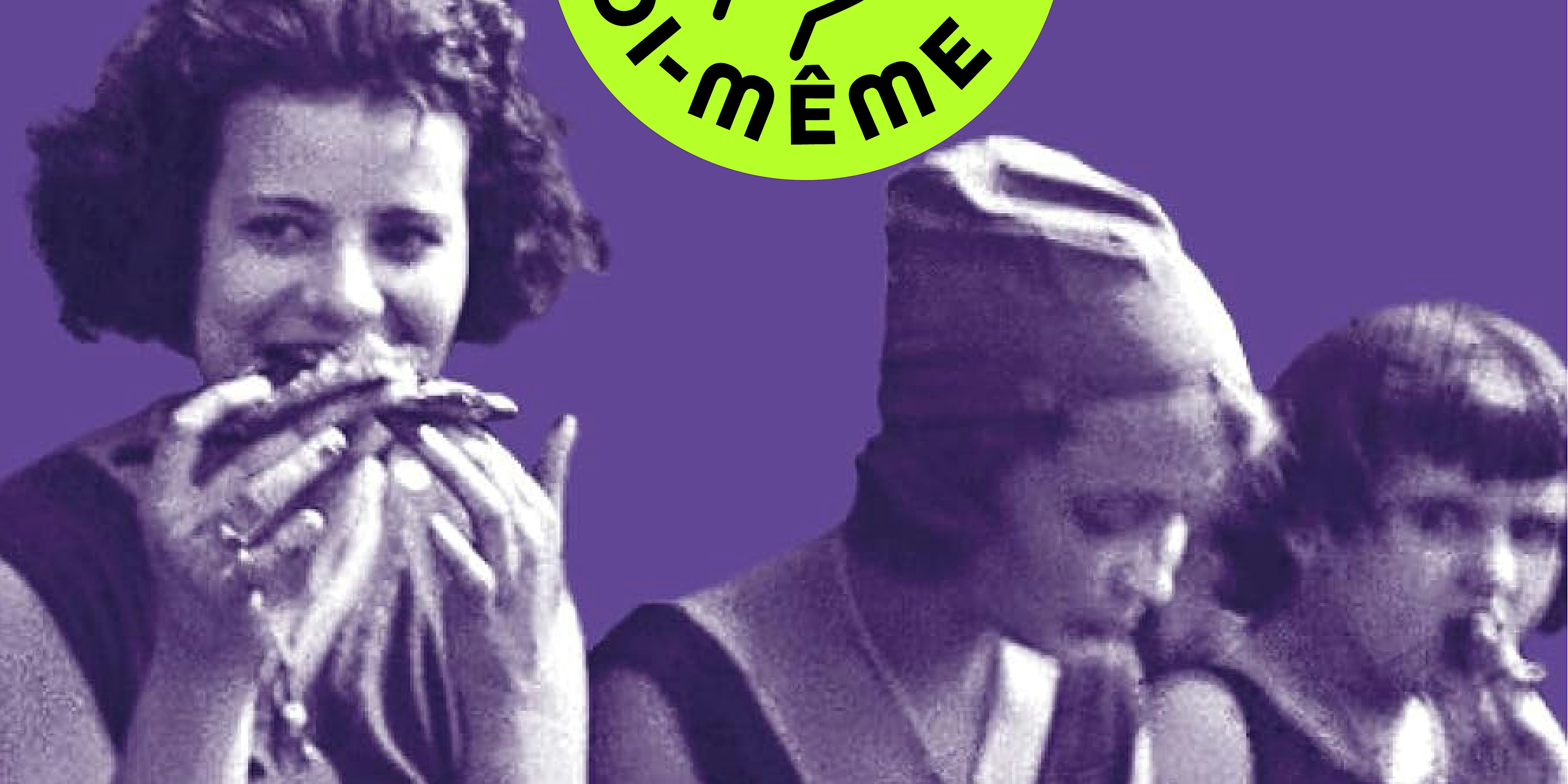 Arpentage : « Mangeuses » de Lauren Malka