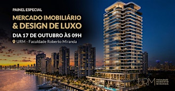 Painel Mercado Imobiliário & Design de Luxo