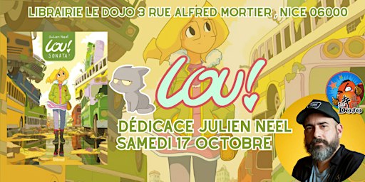 DÉDICACE JULIEN NEEL SAMEDI 17 OCTOBRE DE 16H A 19H !!!