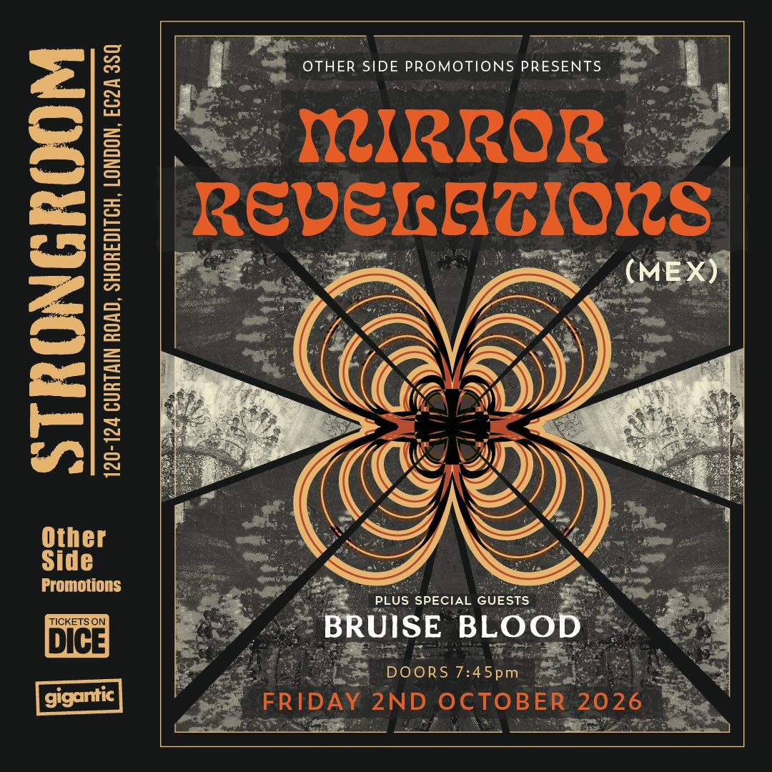 OSP Presents: Mirror Revelations (MX) (Fuzz Club) + Bruise Blood (Rocket Recordings)