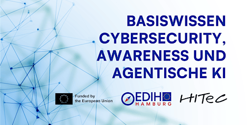 Basiswissen Cybersecurity, Awareness und agentische KI