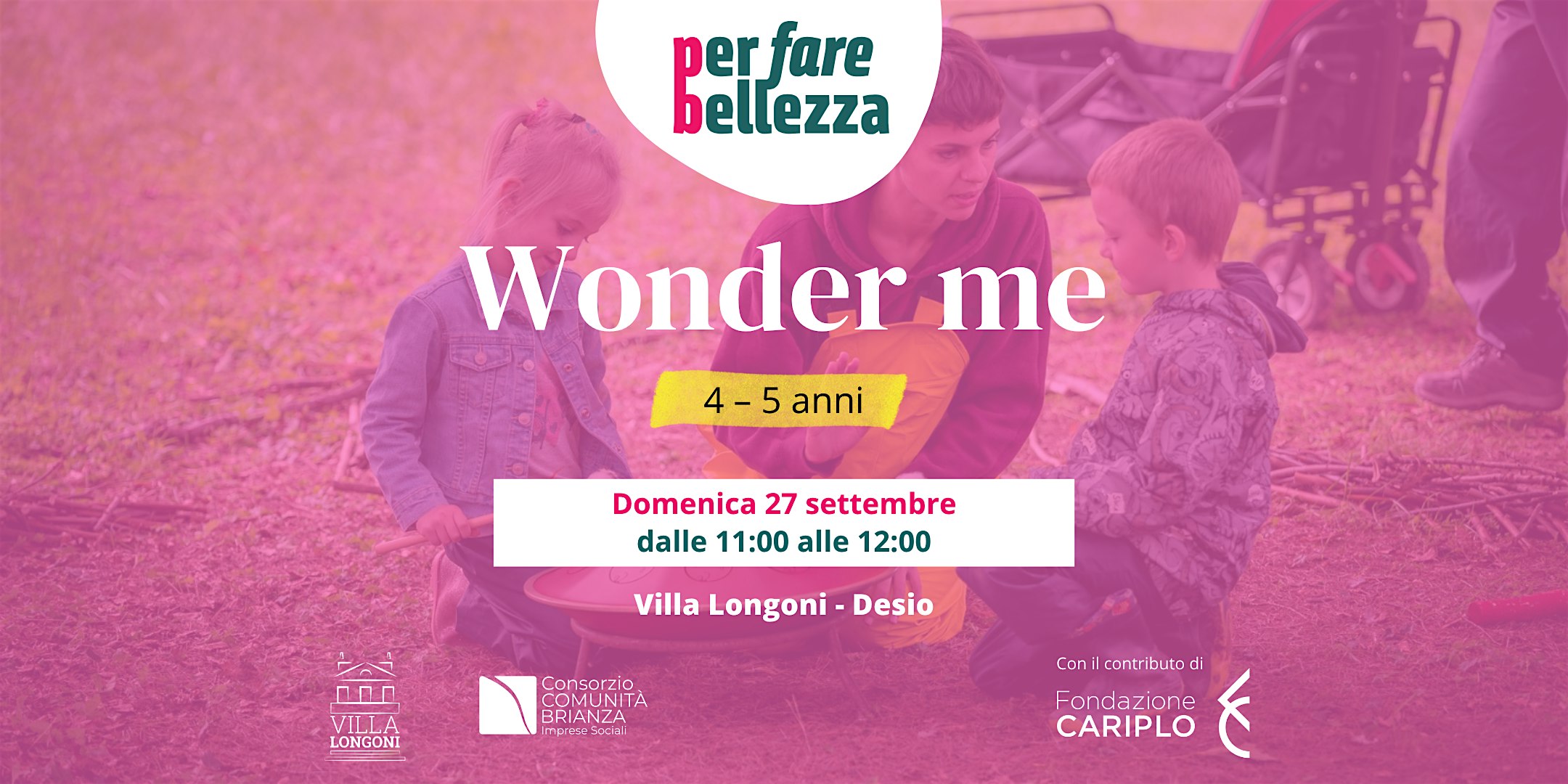 WONDER ME [4-5 ANNI]