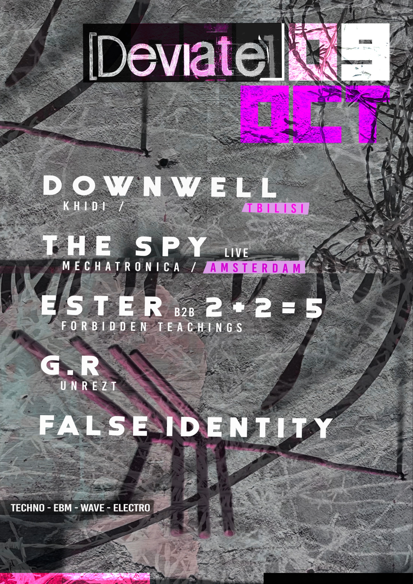 Deviate with Downwell, The Spy Live, Ester b2b 2+2=5, GR
