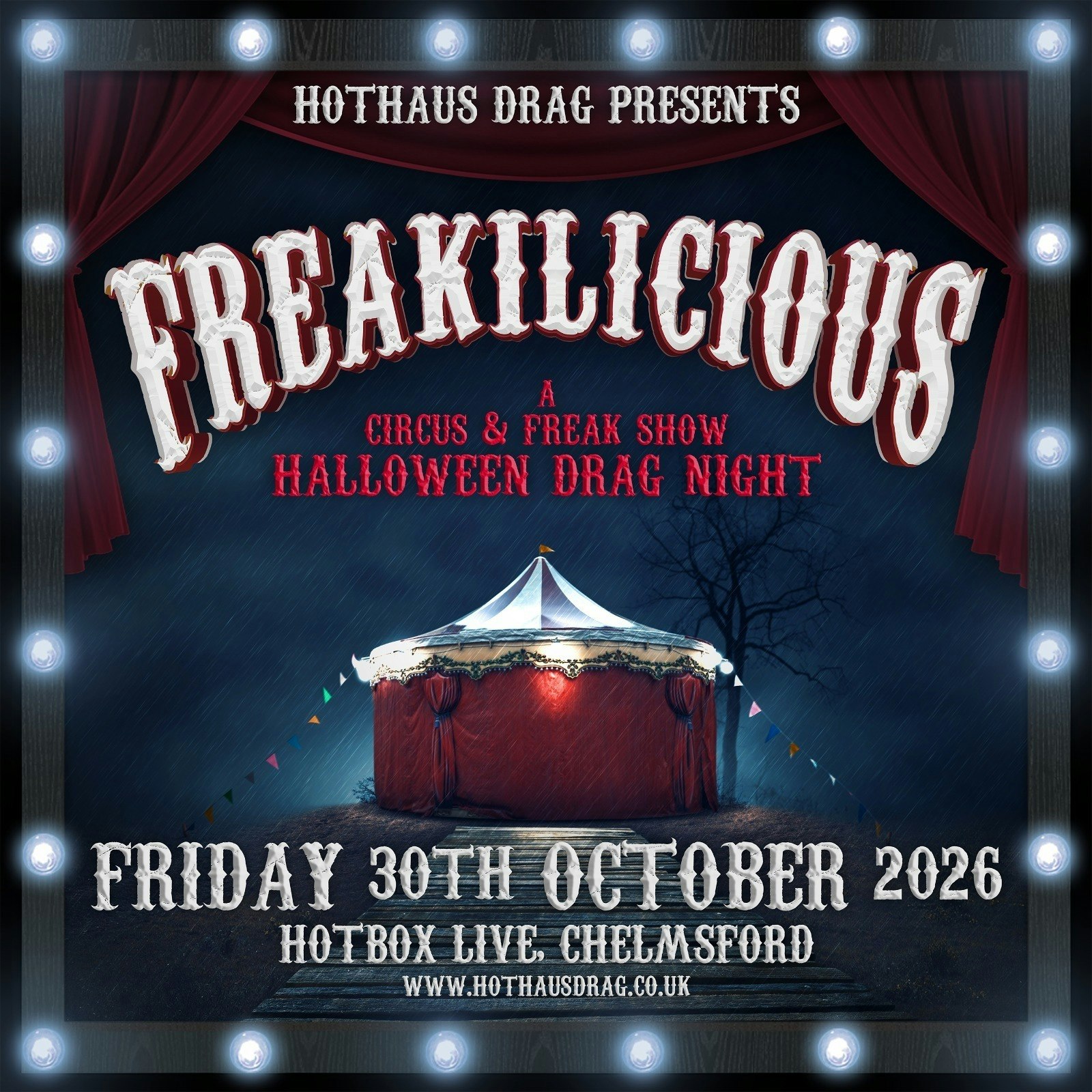 HotHaus Drag Presents: Freakilicious – A Halloween Circus/Freak Show