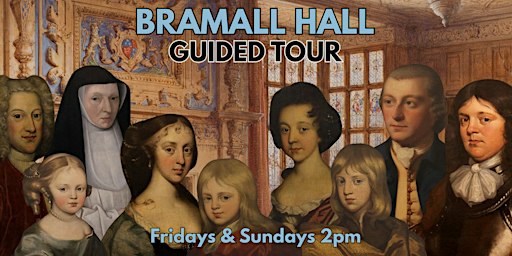 Bramall Hall - Guided Tour:  Fridays &  Sundays at 2pm