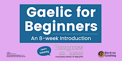 Bruidhinn Ar Canan: Gaelic for Beginners (8 weeks)