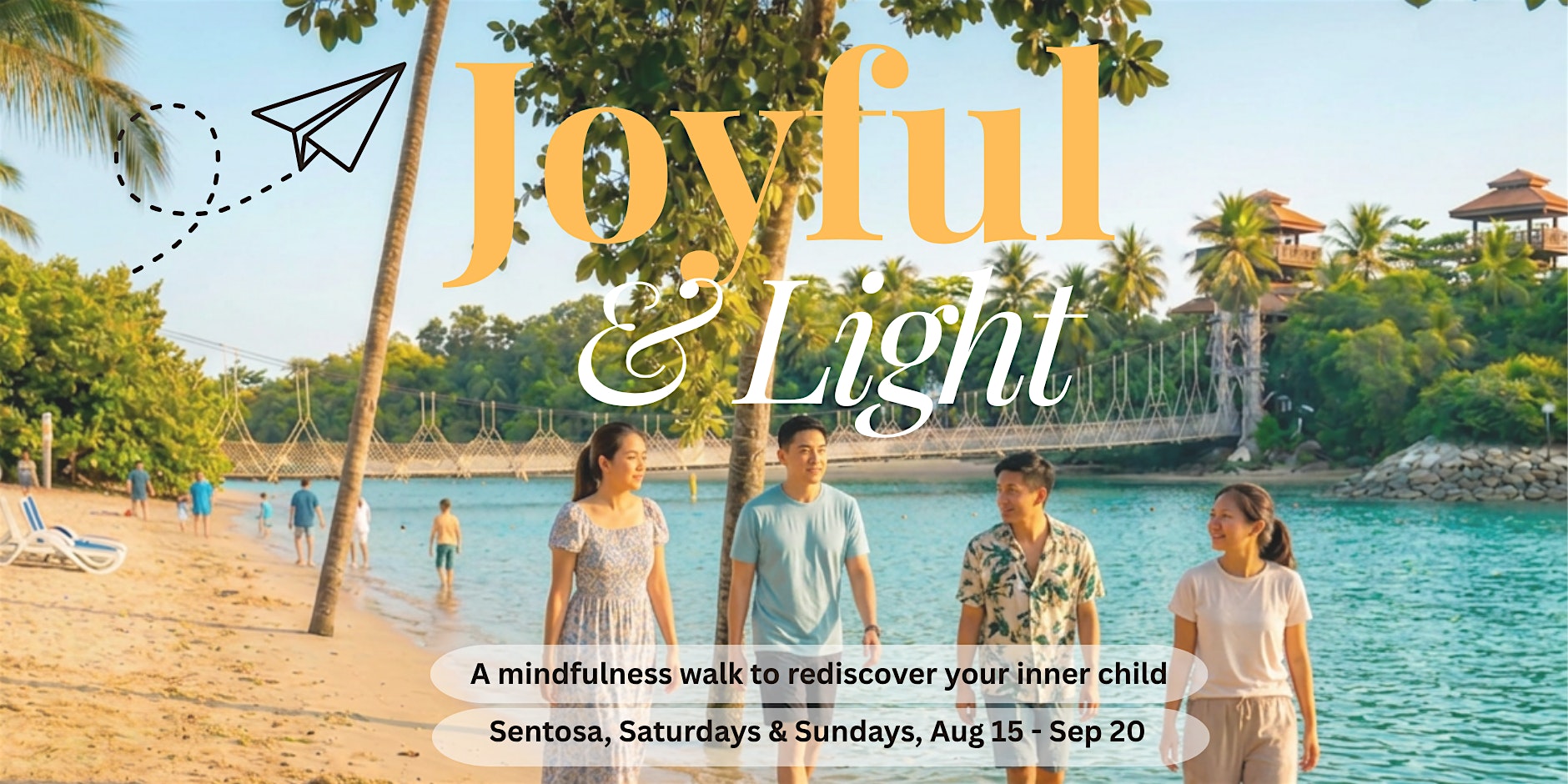 Joyful & Light : A Mindfulness Walk