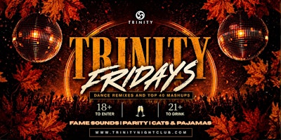 Fridays at Trinity • Seattle's Biggest Party