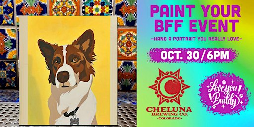 Paint by # of your PET @Cheluna Brewing  w Love You Buddy