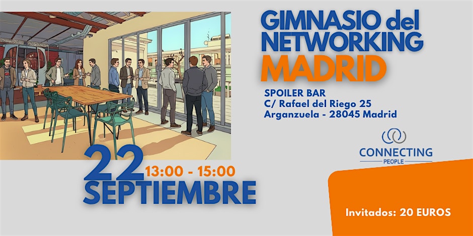 NETWORKING MADRID  -Evento presencial -  22 septiembre