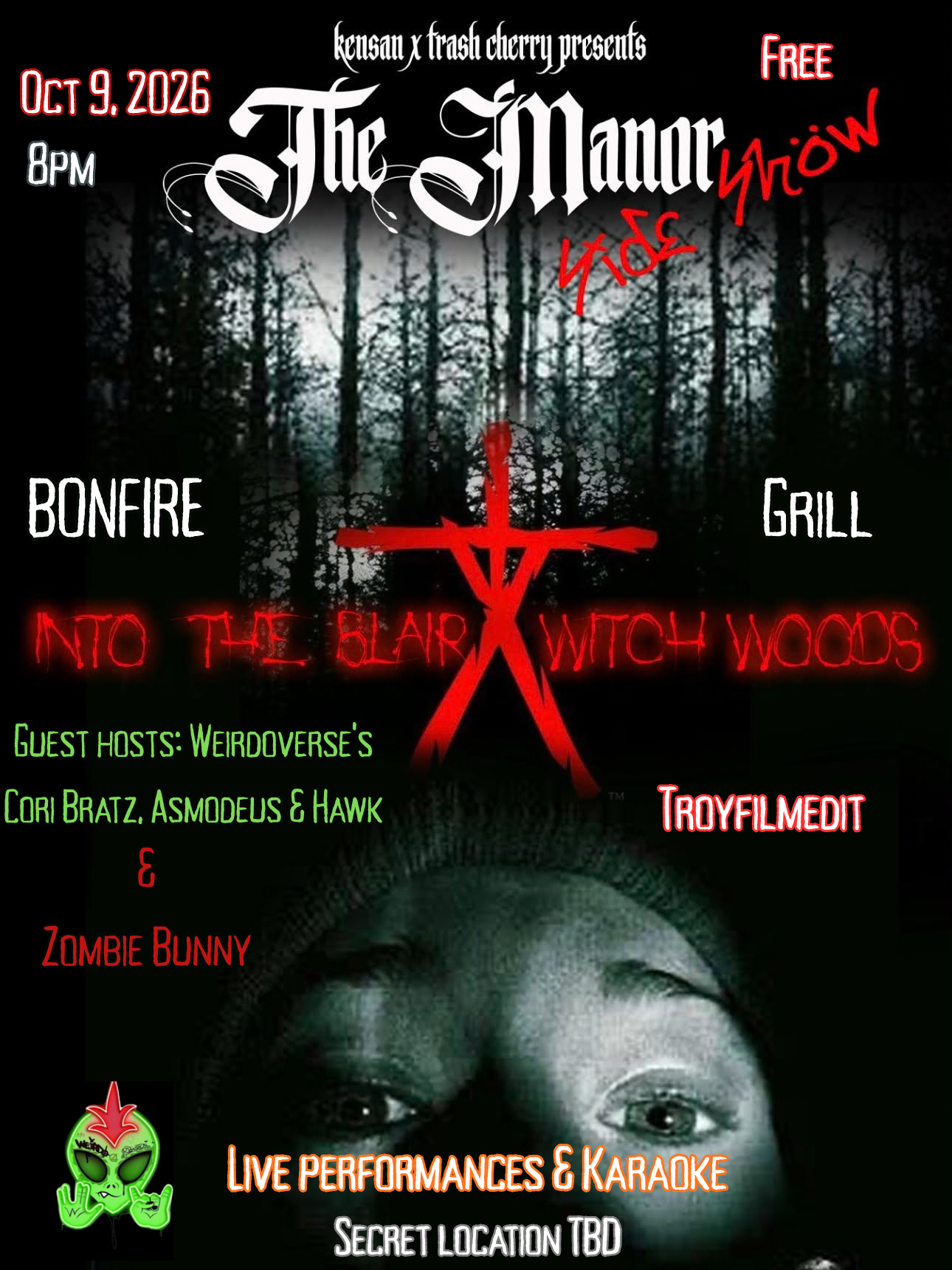 Kensan X Trashcherry Present: THE MANOR SIDE SHOW: INTO THE BLAIR WITCH WOODS