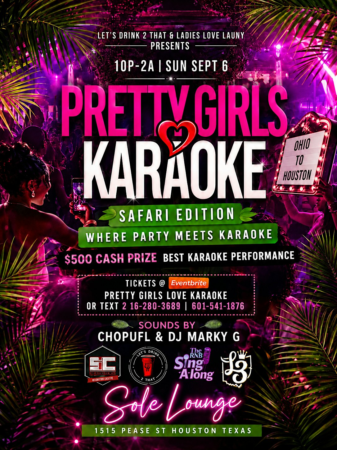 Pretty Girls Love Karaoke Safari Edition (Ohio 2 Houston)